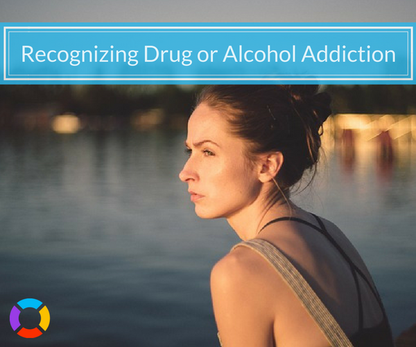 recognize the signs that you're addicted to drugs or alcohol 